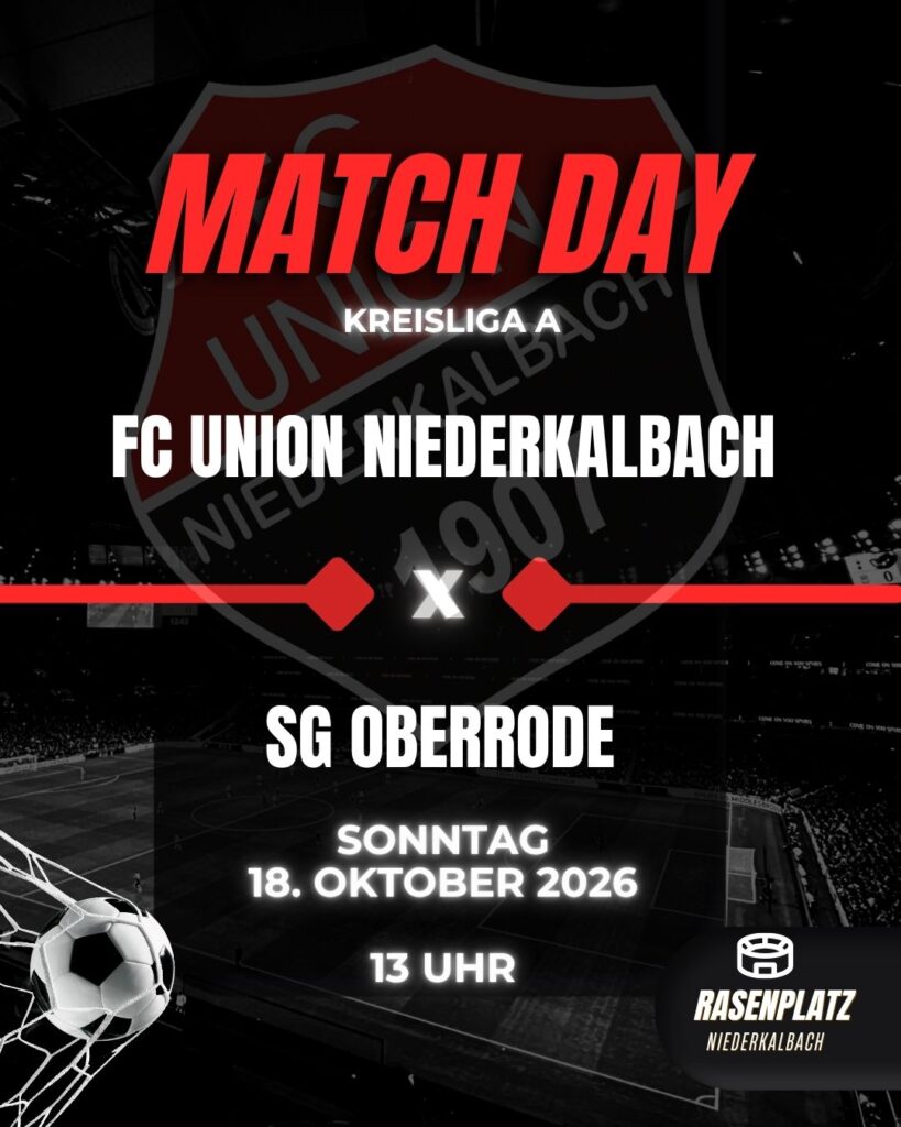 Heimspiel gegen Oberrode Rasenplatz Oberrode